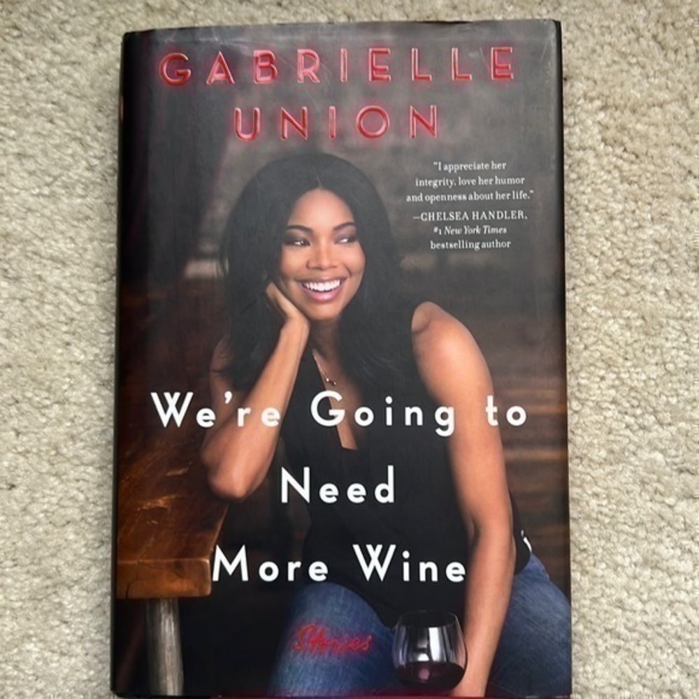 Gabrielle Union hardback We’re going to need more Wine